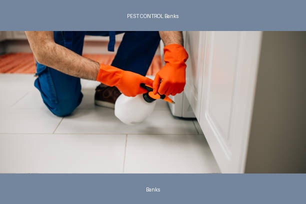 PEST CONTROL Banks